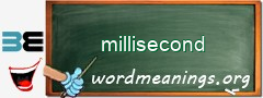 WordMeaning blackboard for millisecond